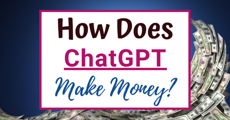 How does ChatGPT make money
